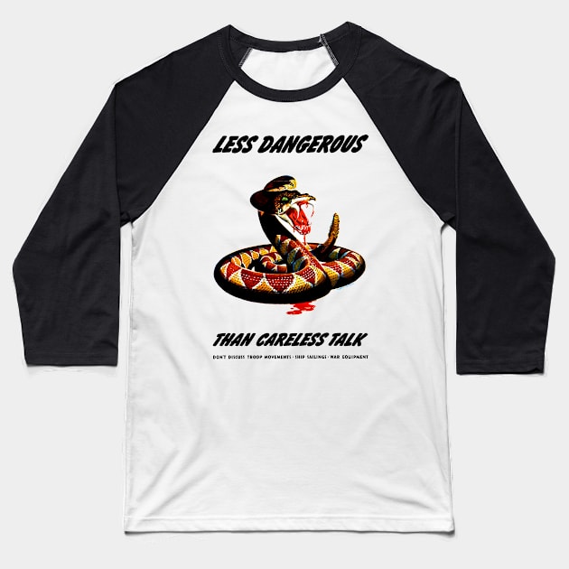 Less Dangerous Than Careless Talk Baseball T-Shirt by Viper Vintage